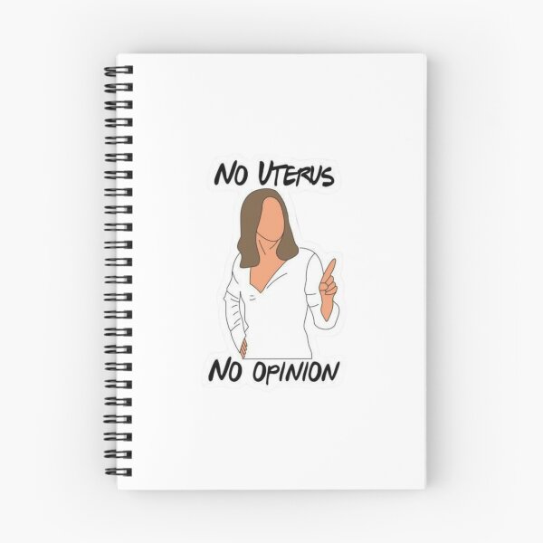 Item preview, 'No Uterus,No Opinion' Rachel Green - Friends Series designed and sold by suh shop.