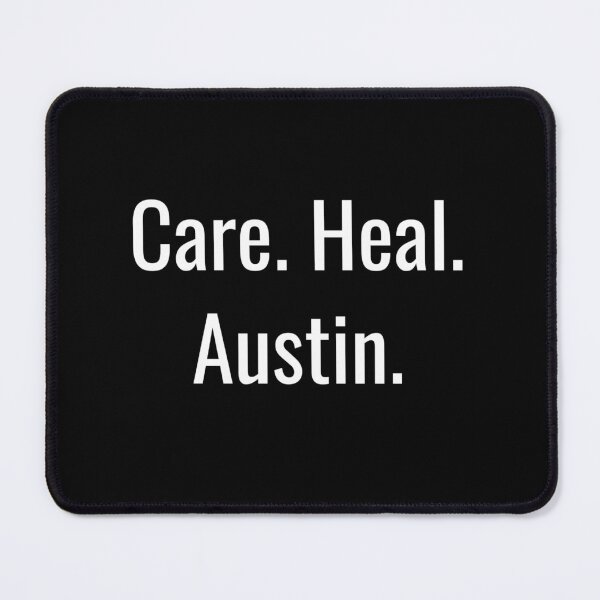 Item preview, Care. Heal. Austin. (White Text) designed and sold by City Makers.