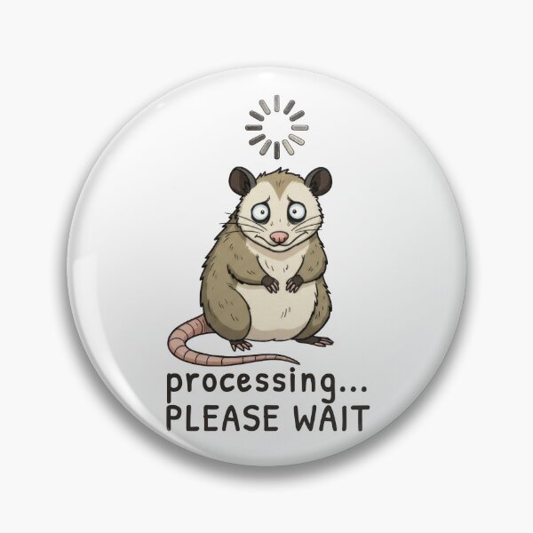 Item preview, Processing Please Wait Nervous Possum designed and sold by ChernotytskaArt.