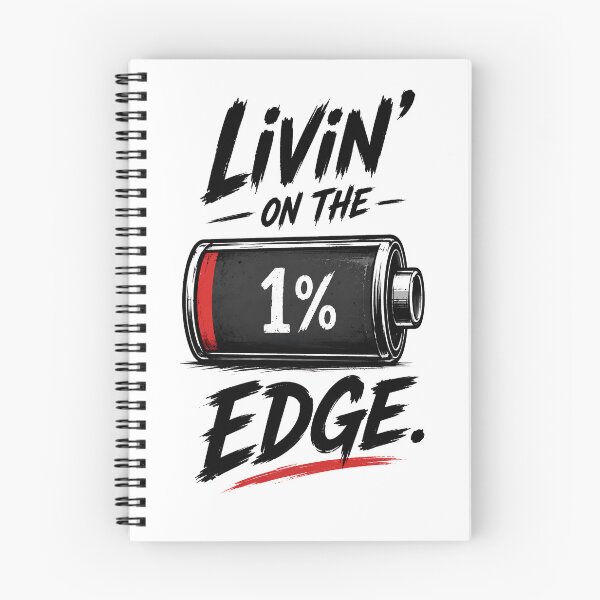 Item preview, Livin' On The Edge – Funny Low Battery & Hustle Humor Design designed and sold by DesignsCreative.