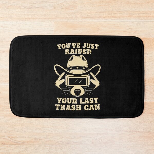 Item preview, You've Just Raided Your Last Trash Can Funny Raccoon Cowboy Welder designed and sold by RusticMeadow.