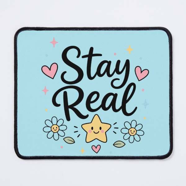 Item preview, Stay Real Cute Motivational Quote Design | Kawaii Star & Daisy Positive Typography Sticker designed and sold by Sanika arts .