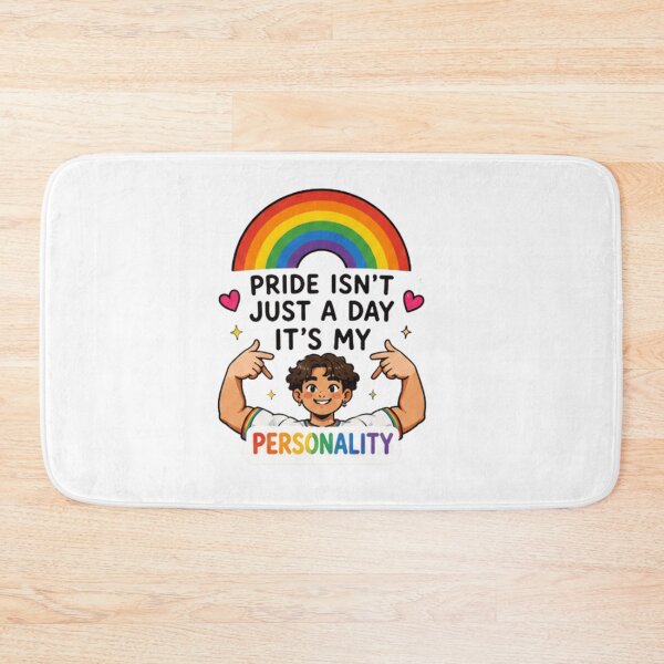 Item preview, Pride Isn't Just a Day It's My Personality designed and sold by Pixanova.