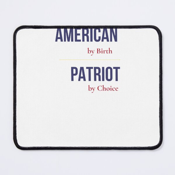Item preview, American by Birth Patriot by Choice Patriotic Design designed and sold by mayacreations7.
