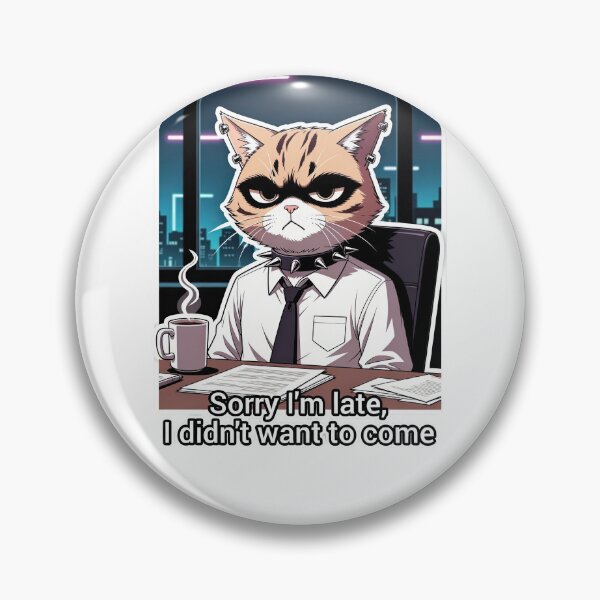 Item preview, Grumpy Office Goth Cat - Sorry I'm Late, I Didn't Want To Come | Sarcastic Work Sticker designed and sold by Amber Sky Creations.