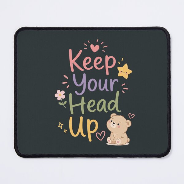 Item preview, Keep Your Head Up Cute Motivational Quote Design | Kawaii Bear Positive Mindset Sticker designed and sold by Sanika arts .