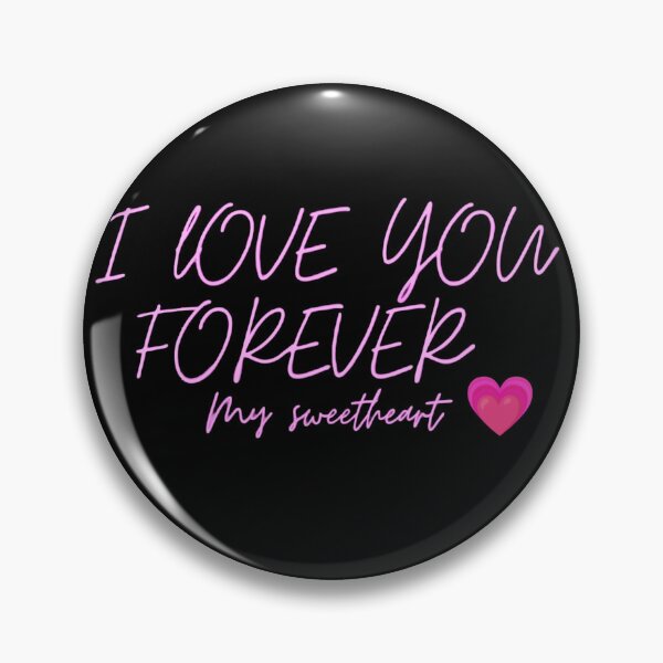 Item preview, I love you forever my sweetheart  designed and sold by ATURUDESIGN.
