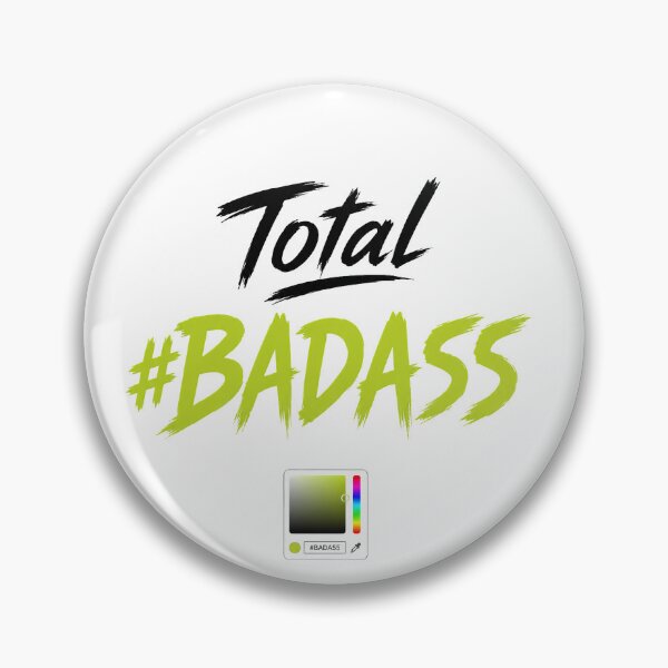 Item preview, Total BADASS – Funny Developer & Designer Color Code Pun designed and sold by DesignsCreative.