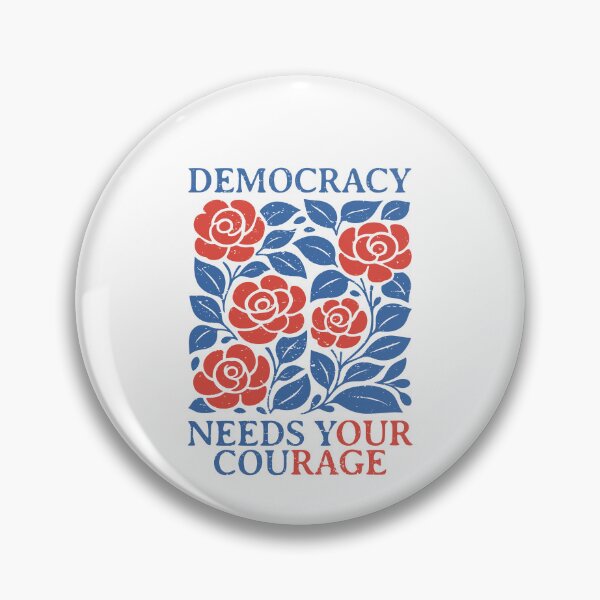 Item preview, Democracy Needs Your Courage designed and sold by ladycerebellum.