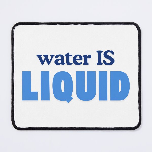 Item preview, Water is liquid designed and sold by ArtistTejal.