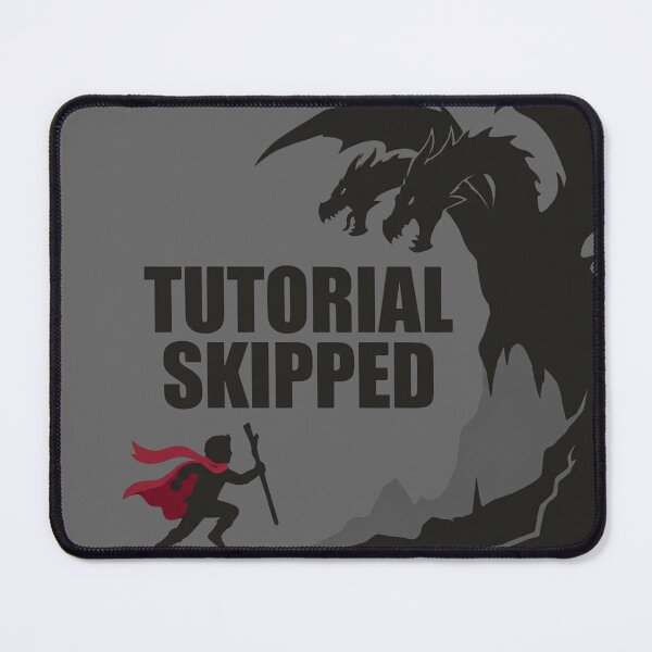 Item preview, Tutorial Skipped - Funny Gamer RPG Dragon Boss Fight designed and sold by LevelUpLad.