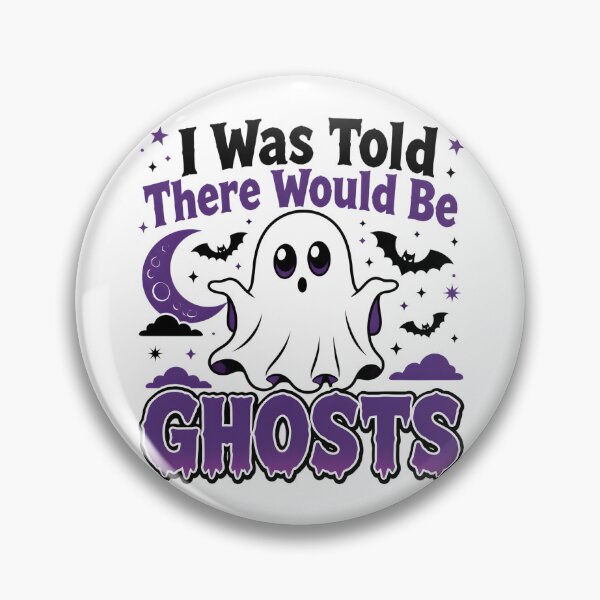 Item preview, I Was Told There Would Be Ghosts Funny Halloween Paranormal Spooky T-Shirt designed and sold by ShopOnTheTopp.