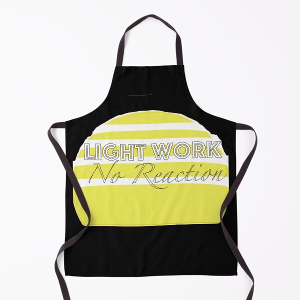 Item preview, Light Work, No Reaction designed and sold by Teexts.