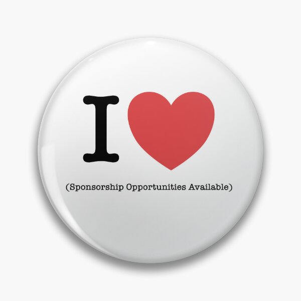 Item preview, I Heart (Sponsorship Opportunities Available) designed and sold by Teexts.
