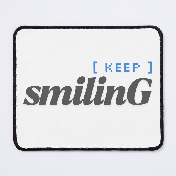Item preview, Keep smiling designed and sold by ArtistTejal.