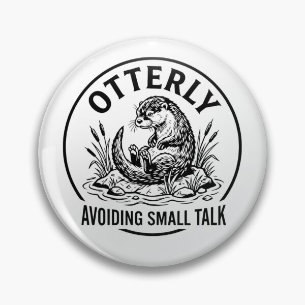 Item preview, Otterly Avoiding Small Talk - Funny Introvert Animal Pun designed and sold by haitrieuic96.