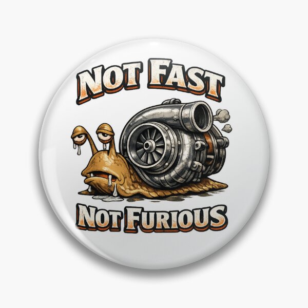 Item preview, Not Fast Not Furious designed and sold by KreatikaShop.