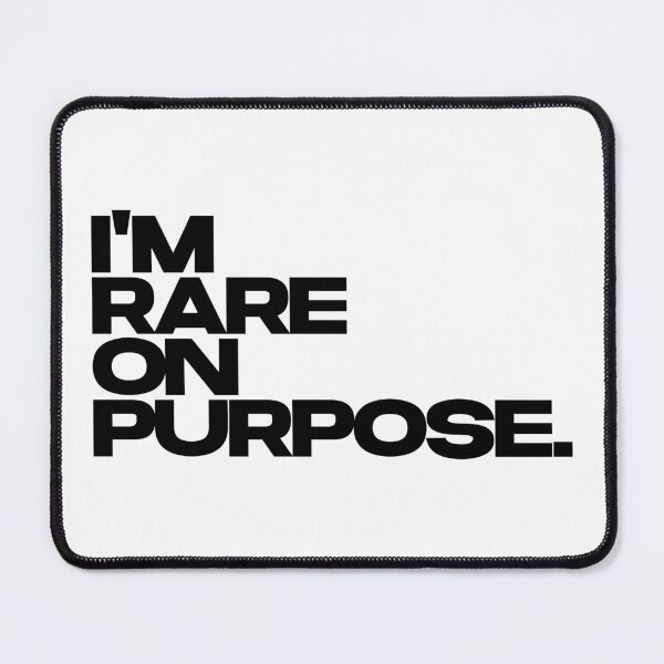 Item preview, I'm Rare On Purpose - BLack designed and sold by VENDRI1.