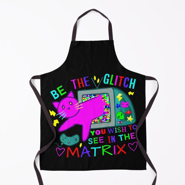 Item preview, Be The Glitch You Wish To See In The Matrix designed and sold by rornelson.