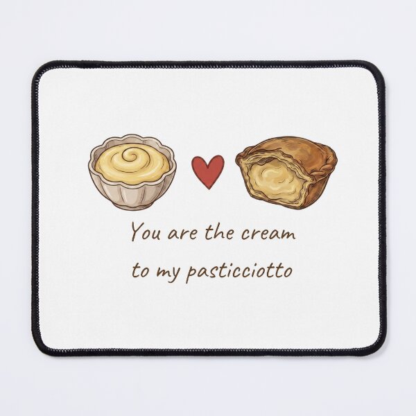 Item preview, You Are The Cream To My Pasticciotto - Italian Love Quote designed and sold by MediTerraJoy.