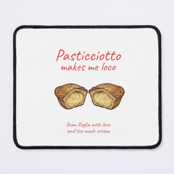 Item preview, "You Make Me Loco My Pasticciotto - Italian Love Quote" designed and sold by MediTerraJoy.