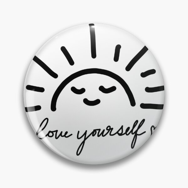 Item preview, Love yourself designed and sold by Snickerdooodlez.