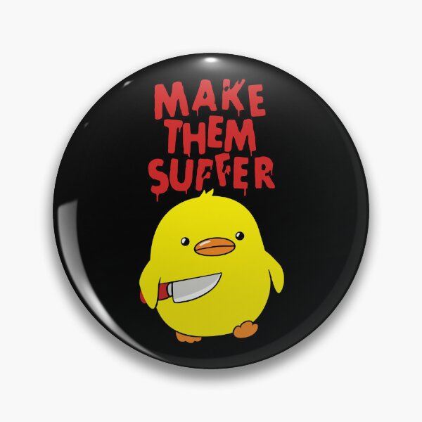 Item preview, Make Them Suffer designed and sold by HighStakes.