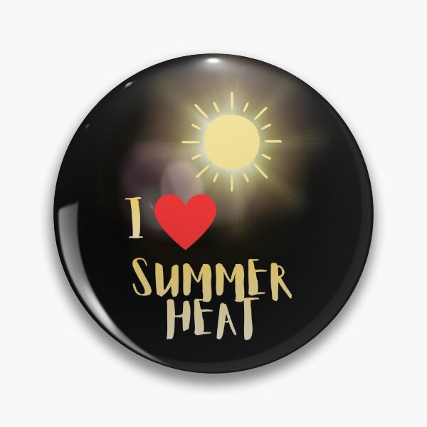 Item preview, I Love Summer Heat. designed and sold by Dinasshop.