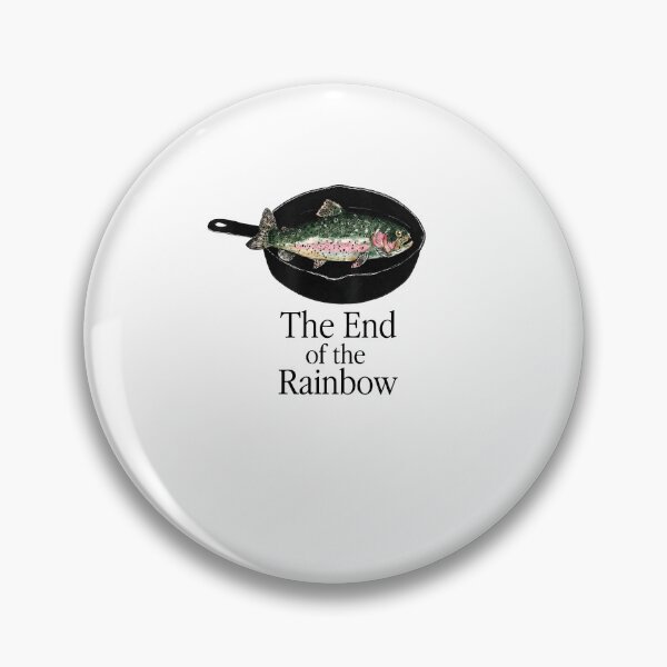Item preview, The End of the Rainbow Funny Trout Fishing Parody designed and sold by Glow-Paw-Studio.
