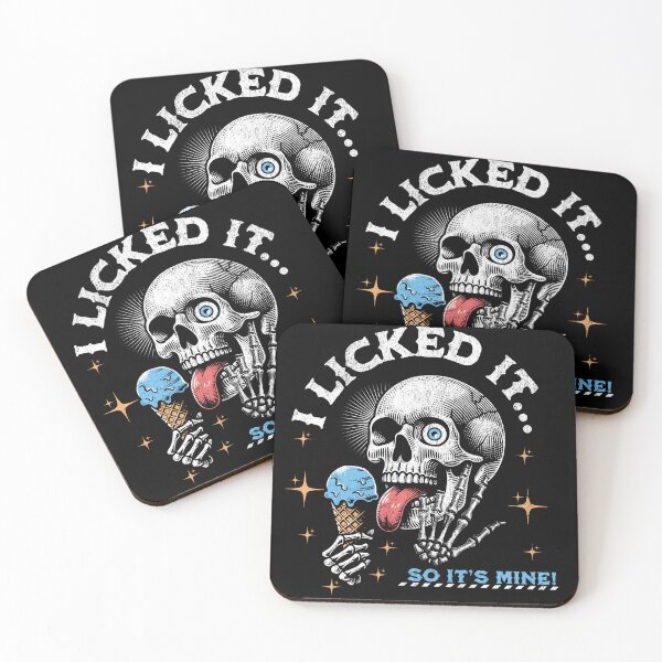 Item preview, I LICKED IT... SO IT'S MINE! designed and sold by ActOutTees.