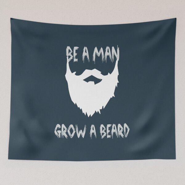 Item preview, Be a Man, Grow a Beard designed and sold by Ding-One.