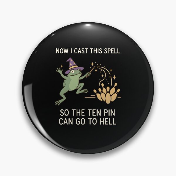 Item preview, Now I Cast This Spell So The Ten Pin Can Go To Hell Bowling Wizard Frog Ten Pin Spell designed and sold by Glow-Paw-Studio.