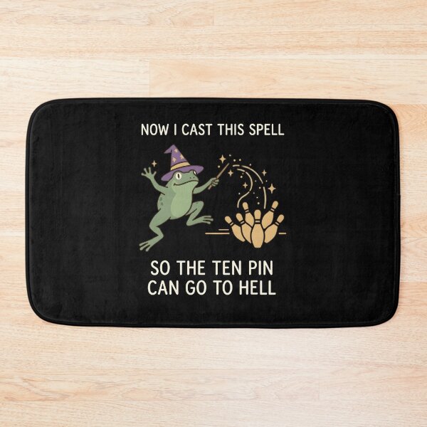 Item preview, Now I Cast This Spell So The Ten Pin Can Go To Hell Bowling Wizard Frog Ten Pin Spell designed and sold by Glow-Paw-Studio.
