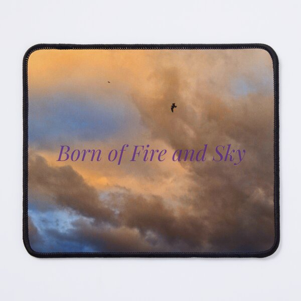 Item preview, Born of Fire and Sky designed and sold by 21mandatory.