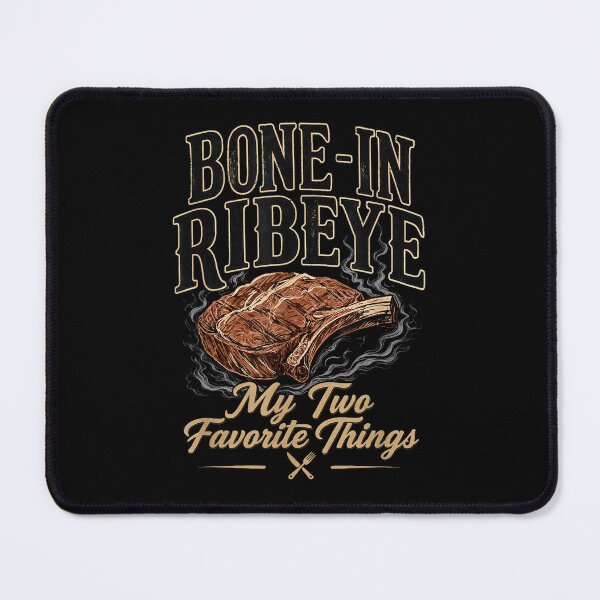 Item preview, Bone In Ribeye My Two Favorite Things Funny Steak Lover BBQ designed and sold by Glow-Paw-Studio.