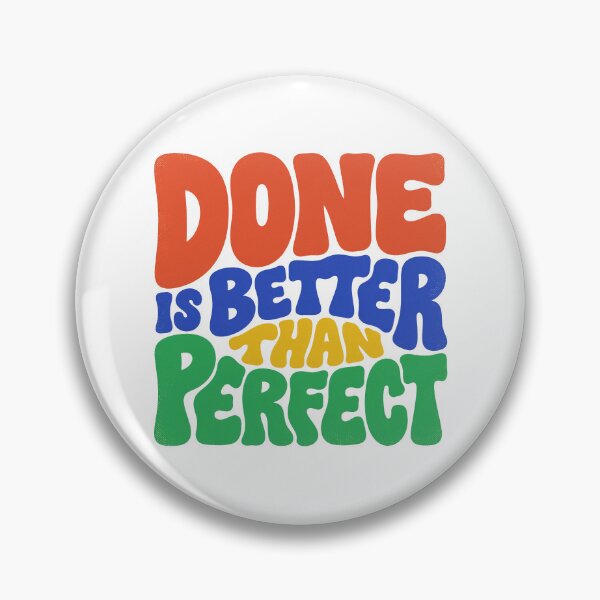 Item preview, Done Is Better Than Perfect Motivational Quote | Productivity Mindset Design designed and sold by Love Between Pages.