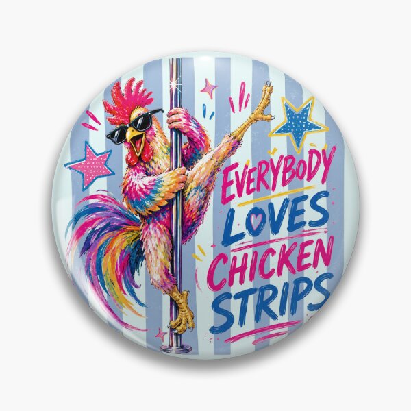 Item preview, Everybody Loves Chicken Strips designed and sold by legendaryskins.