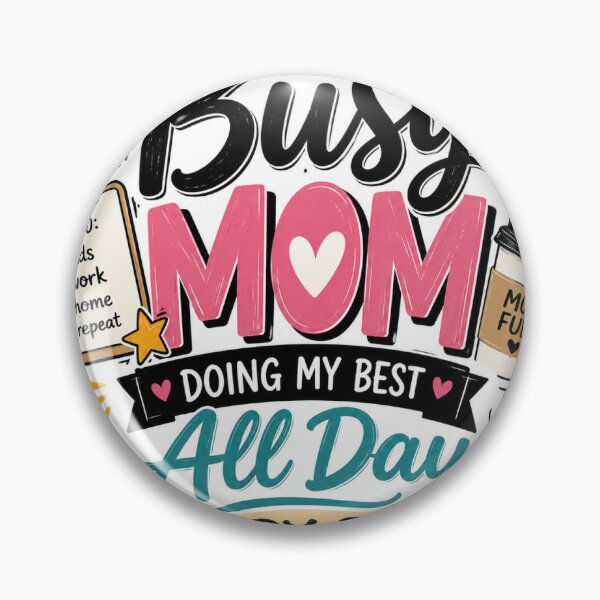 Item preview, Busy Mom Sticker | Doing My Best All Day Every Day designed and sold by happyhub786.