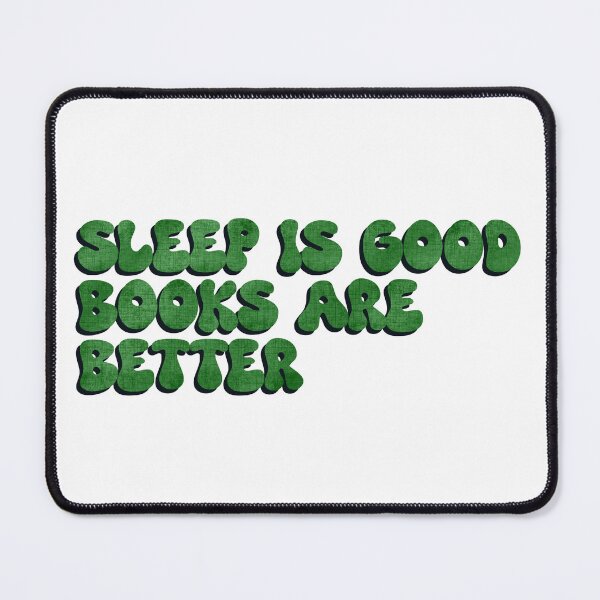 Item preview, Sleep is good books are better green designed and sold by Sticker32123.