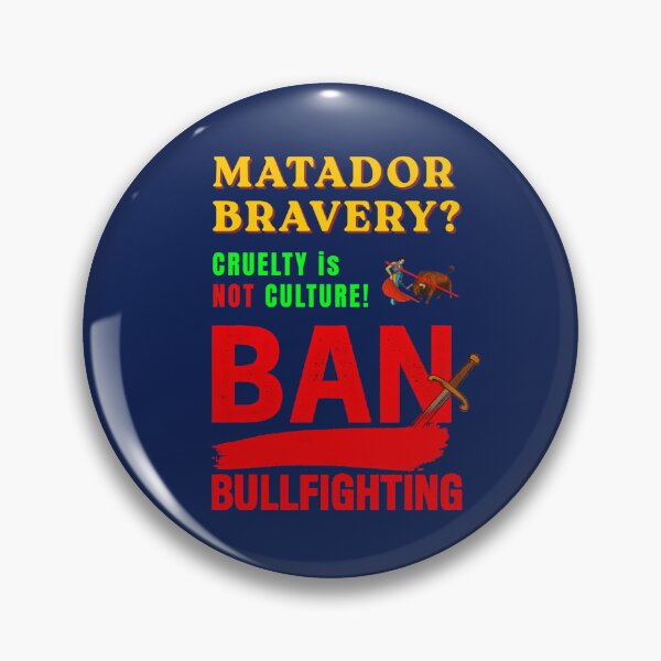 Item preview, BAN BULLFIGHTING — Cruelty Is Not Culture | Anti‑Bullfighting Activist Design designed and sold by Pawethic Prints Studio.