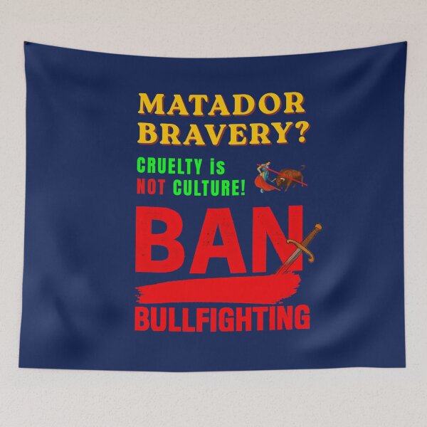 Item preview, BAN BULLFIGHTING — Cruelty Is Not Culture | Anti‑Bullfighting Activist Design designed and sold by Pawethic Prints Studio.