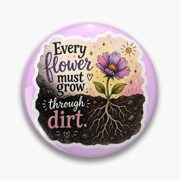 Item preview, Every Flower Must Grow Through Dirt - Whimsical Watercolor Sticker designed and sold by Scro-Ciob-Shop.