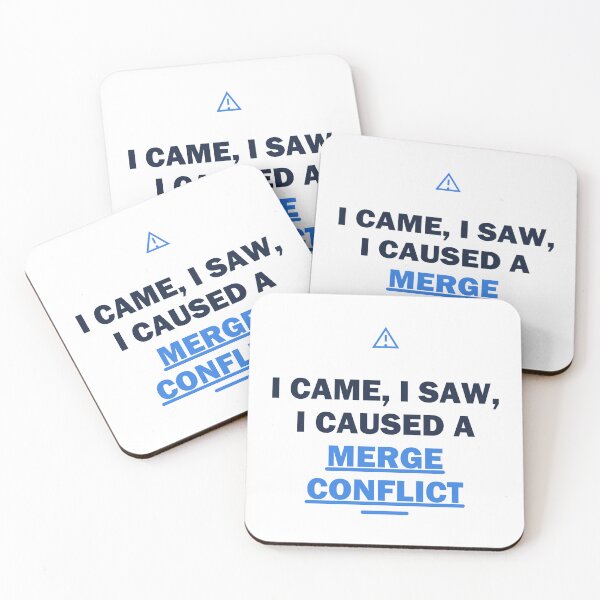 Item preview, I came, I saw, I caused a merge conflict- Gift - Light Edition designed and sold by Harlo.co.