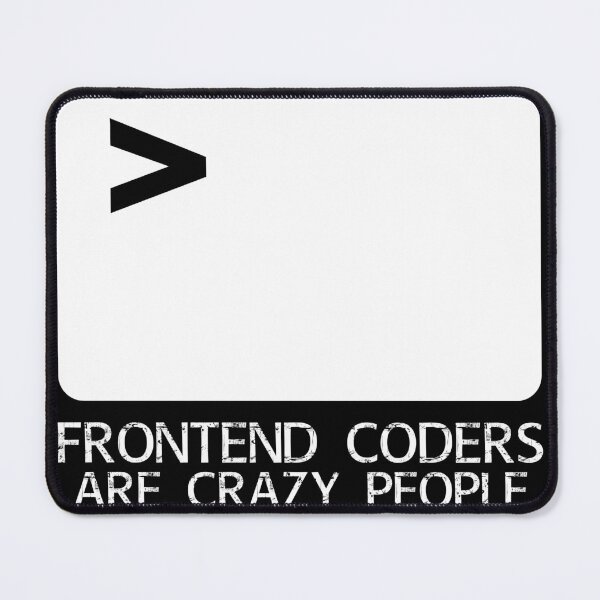 Item preview, Frontend Programmer Crazy   designed and sold by MDRMORO.