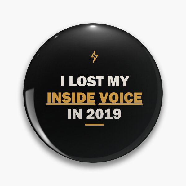 Item preview, I lost my inside voice in 2019 - teacher Gift designed and sold by Harlo.co.