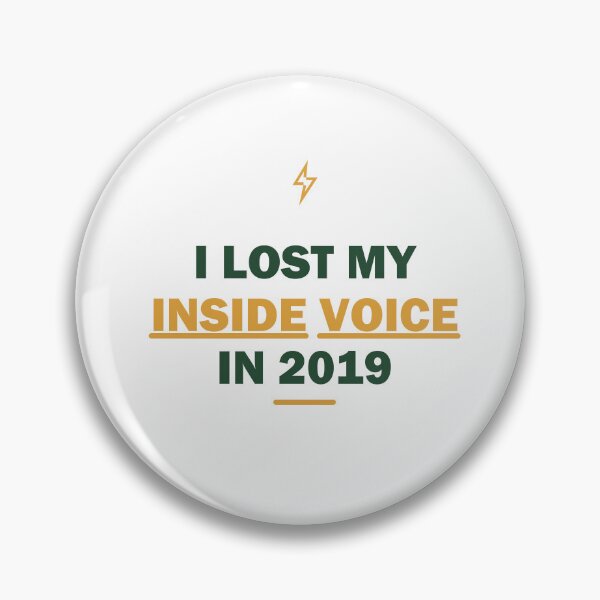 Item preview, I lost my inside voice in 2019 - Gift - Light Edition designed and sold by Harlo.co.