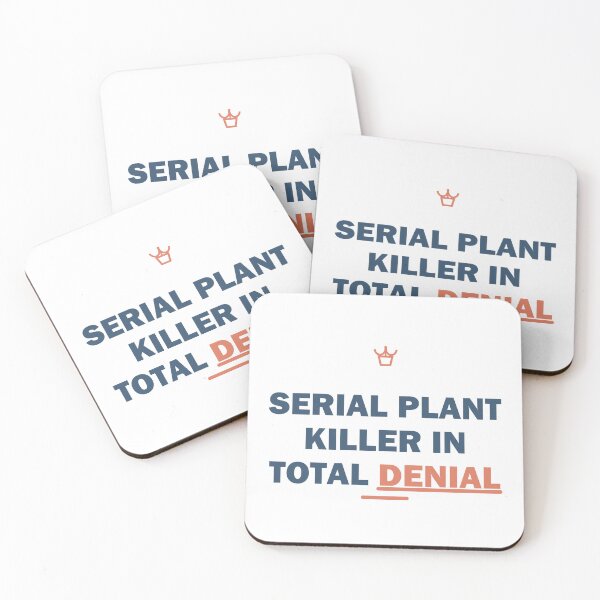 Item preview, Serial plant killer in total denial - Gift - Light Edition designed and sold by Harlo.co.