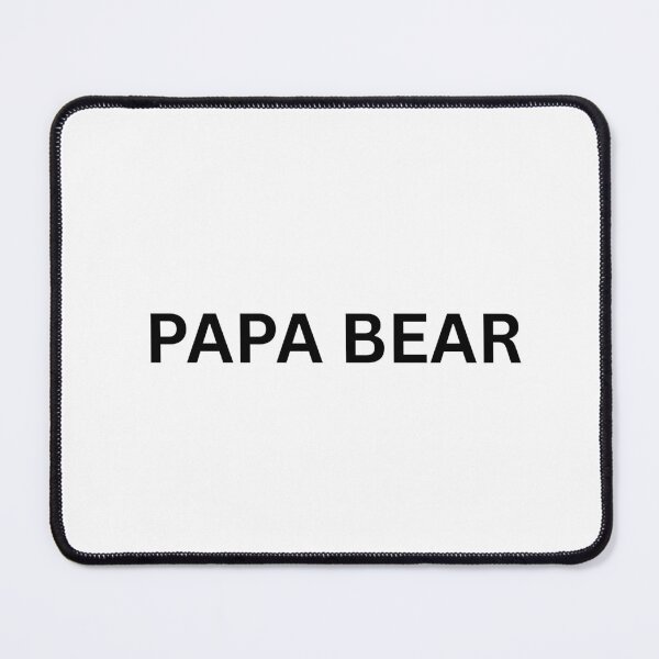Item preview, Funny Papa Bear Quote designed and sold by Shivhar19.