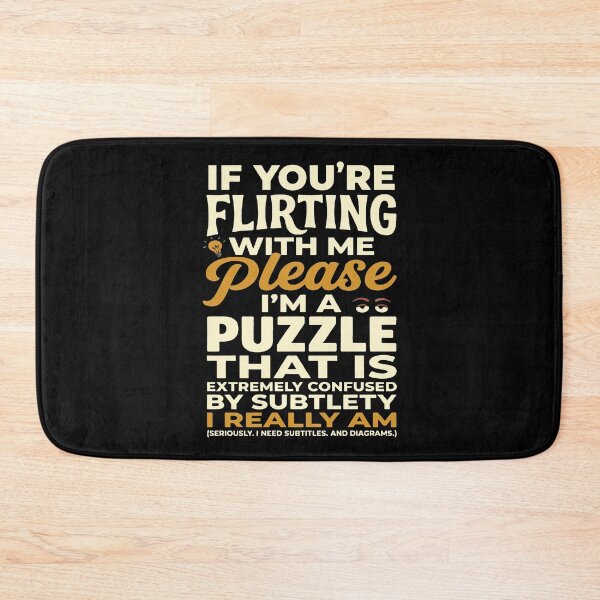 Item preview, Flirting With Me Please Confused Puzzle Funny designed and sold by RamyGallery.