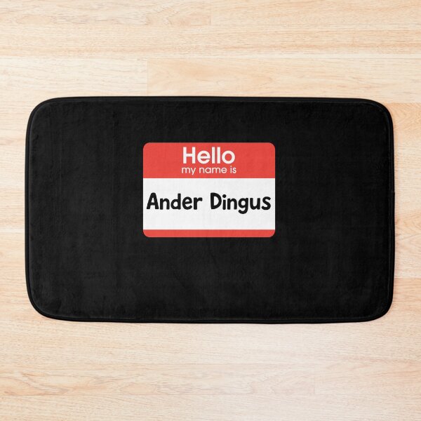 Item preview, Funny Ander Dingus Name Meme designed and sold by elderberry.